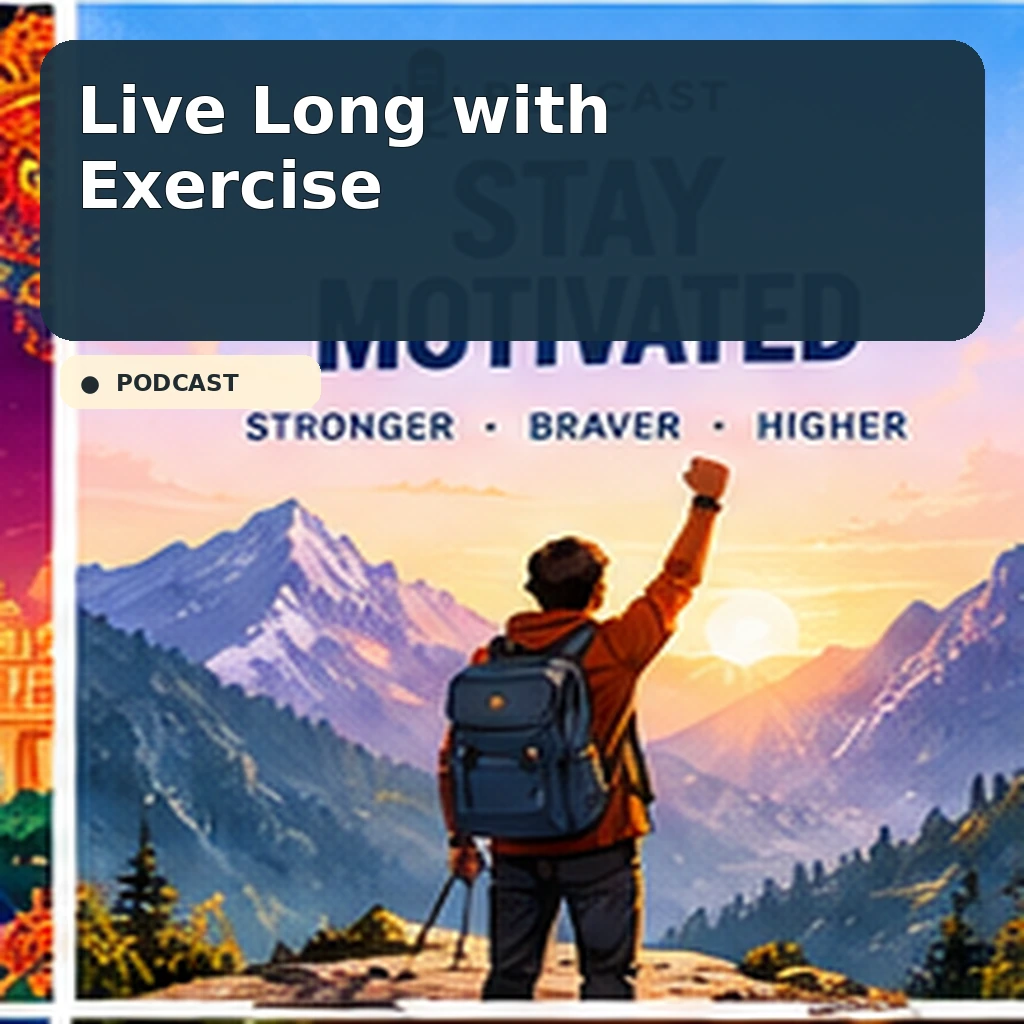 Live Long with Exercise