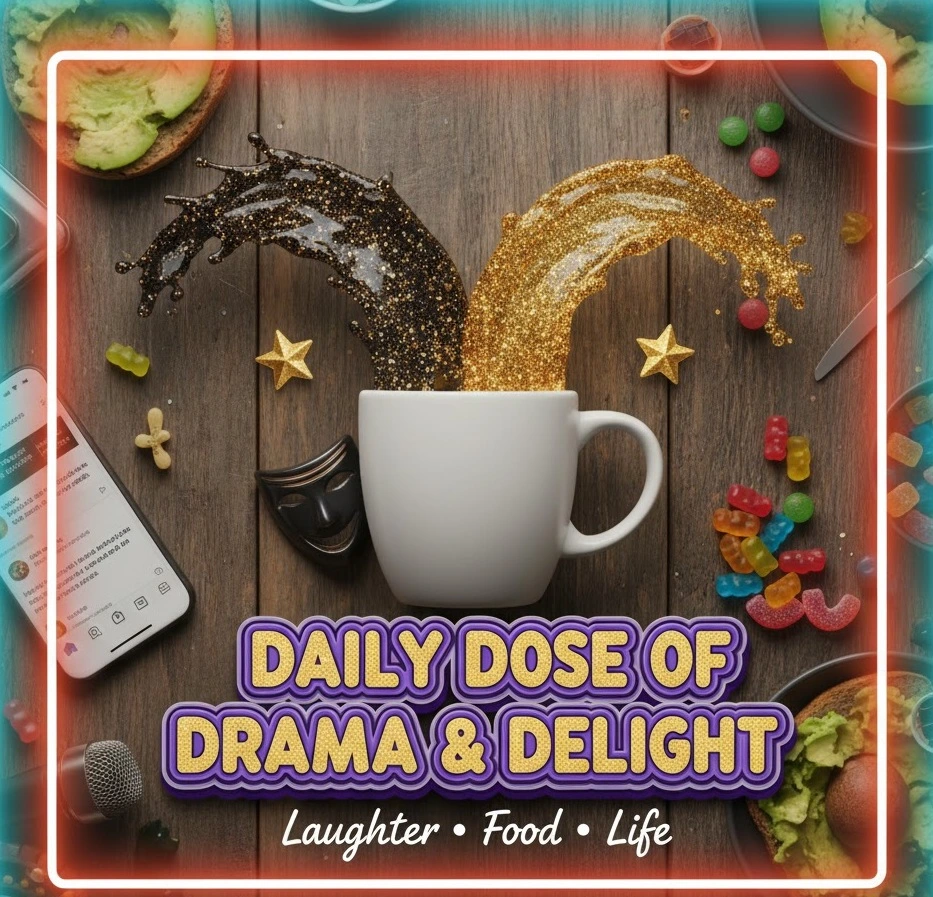 Daily Dose of Drama & Delight