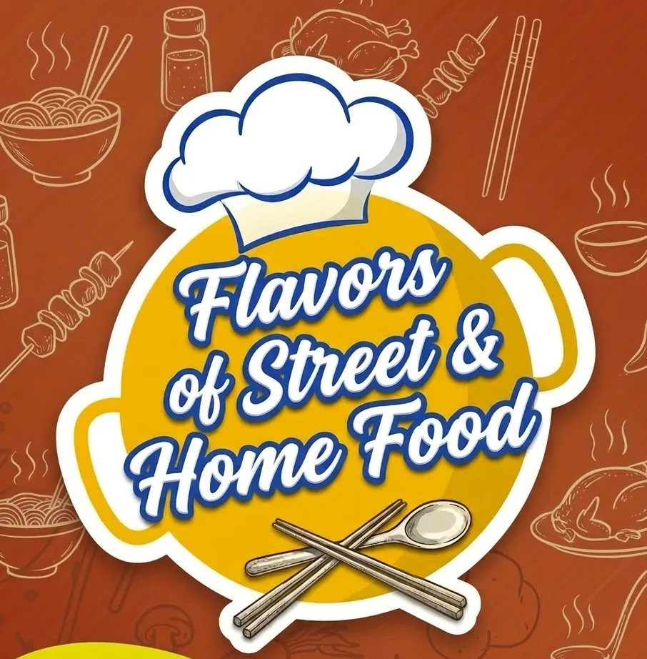Flavors of Street & Home Food