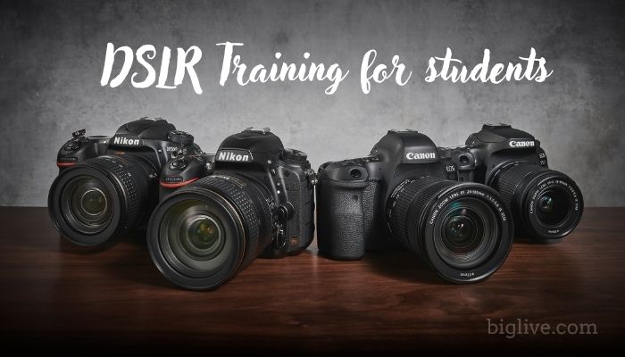 DSLR Training for students